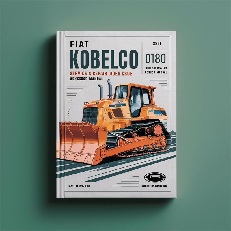 Fiat Kobelco D180 Tier 2 Crawler Dozer Service & Repair Workshop Manual 