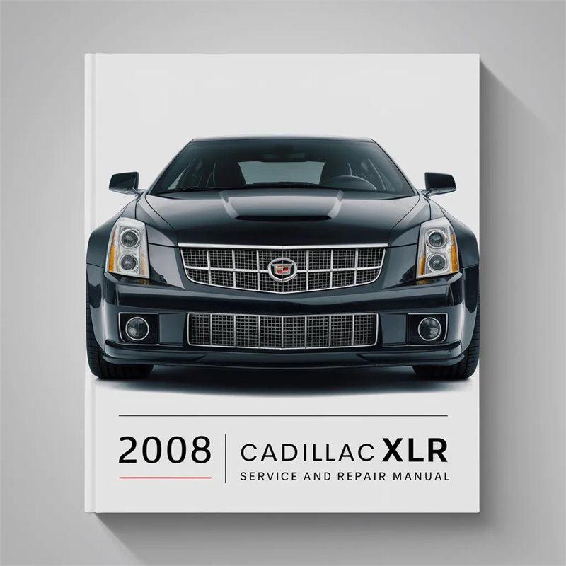 2008 Cadillac XLR Service and Repair Manual 