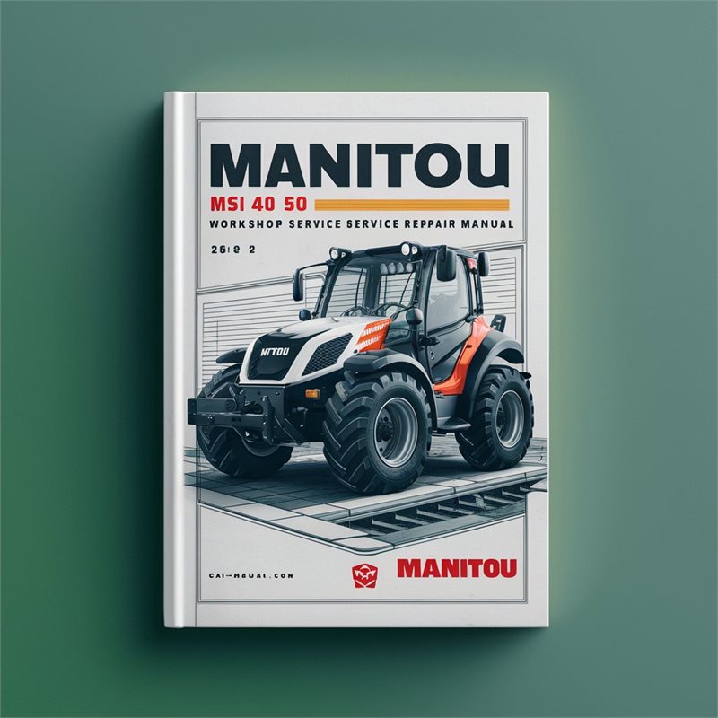 Manitou MSI 40 50 Workshop Service Repair Manual 