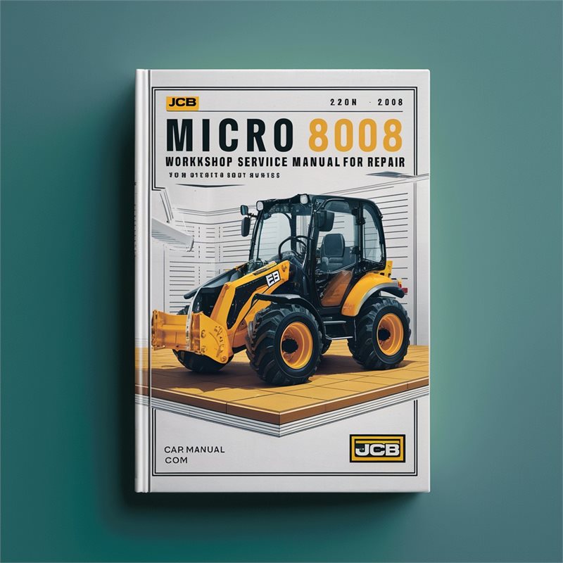JCB Micro 8008 Excavator Workshop Service Manual for Repair 