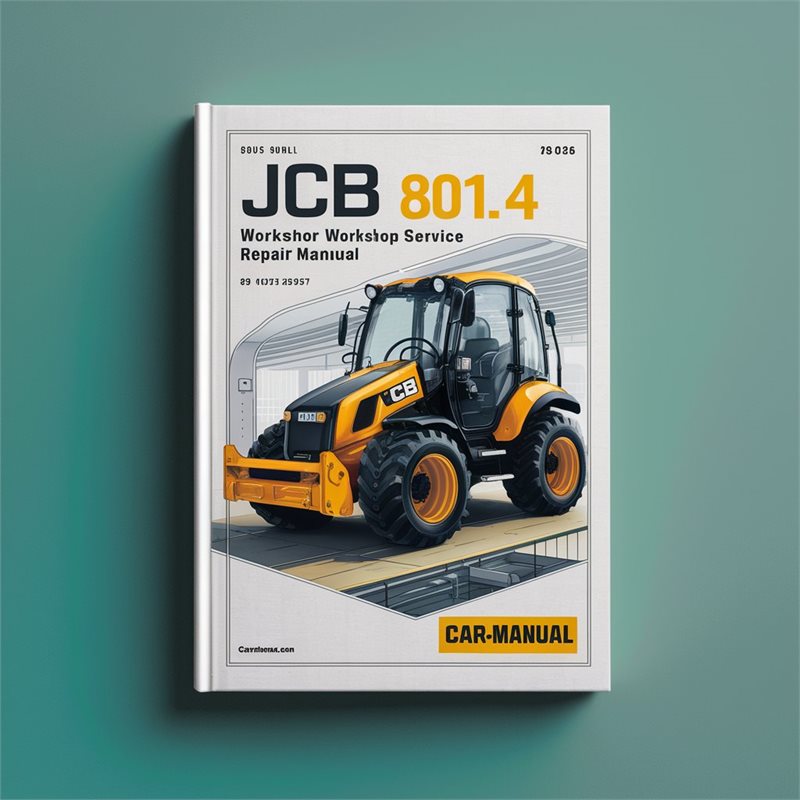JCB 801.4 801.5 801.6 Mini Excavator Workshop Service Repair Manual 