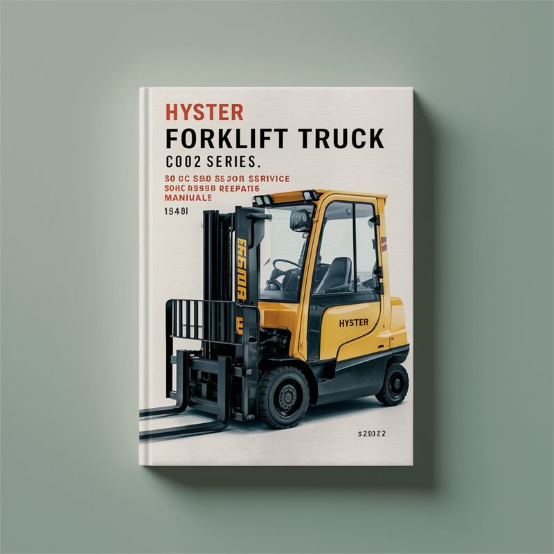 Hyster IC Engined Forklift Truck C002 Series: S30B S30C S40B S40C S50B S50C Workshop Service Repair Manual 