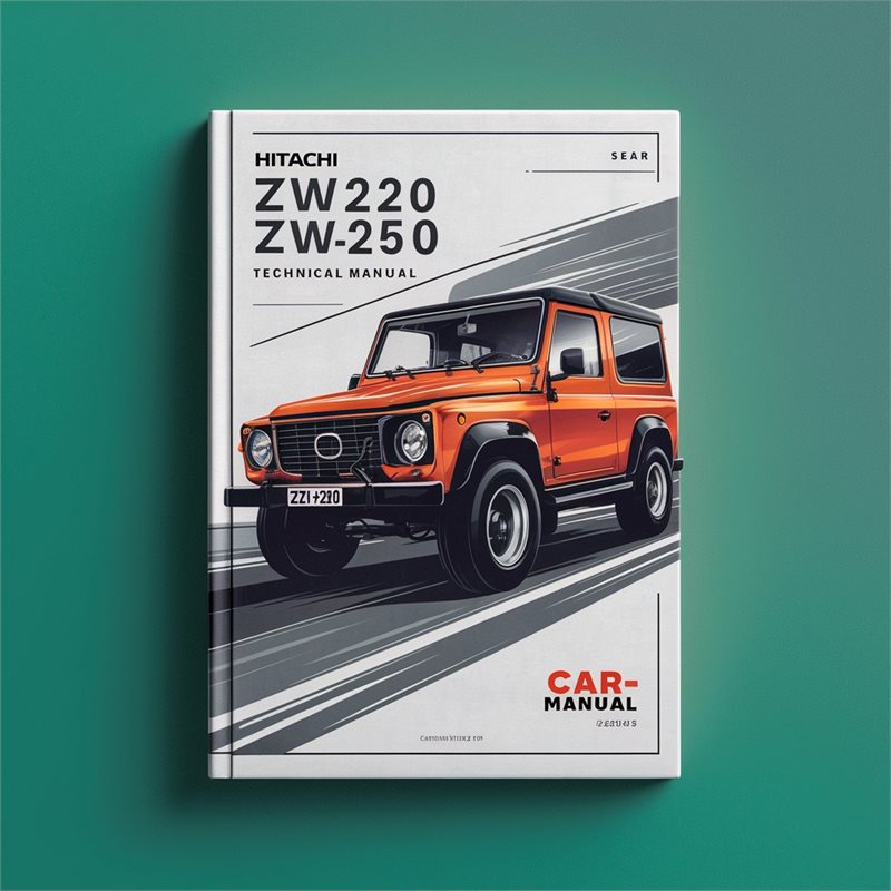 Hitachi ZW220 and ZW250 technical Manual 