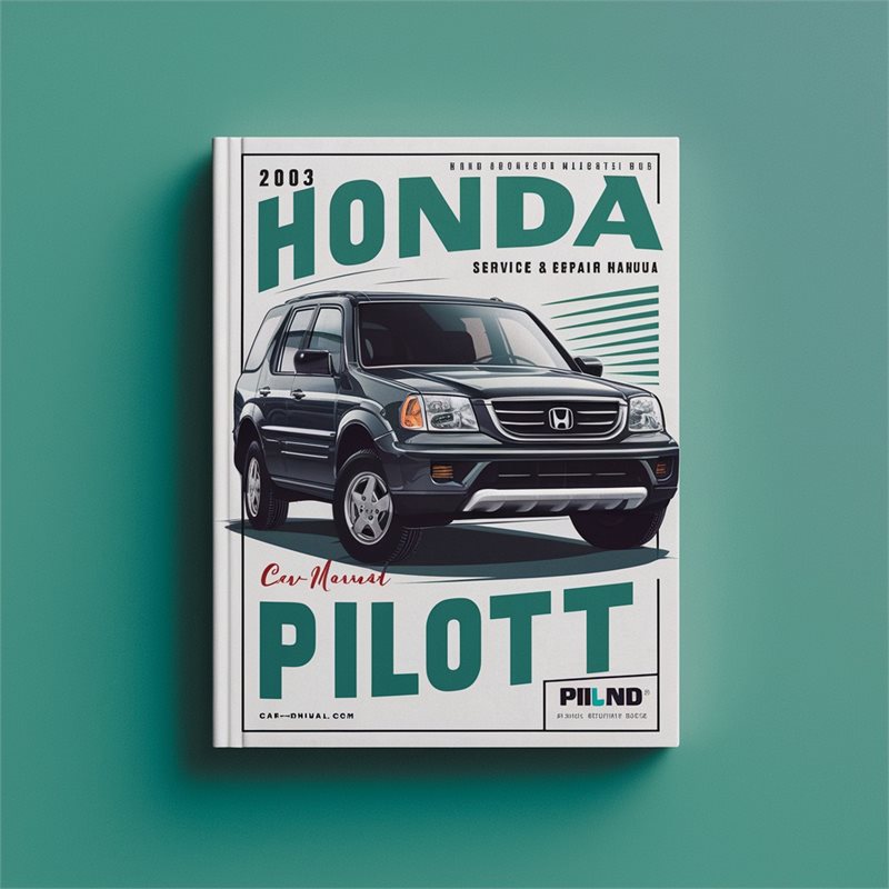 2003 Honda Pilot Service & Repair Manual 