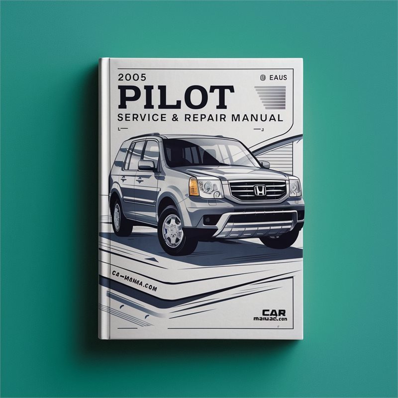 2005 Honda Pilot Service & Repair Manual 
