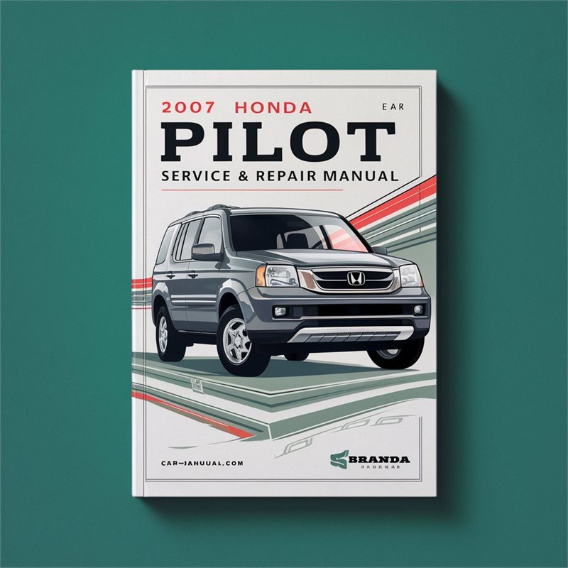 2007 Honda Pilot Service & Repair Manual 