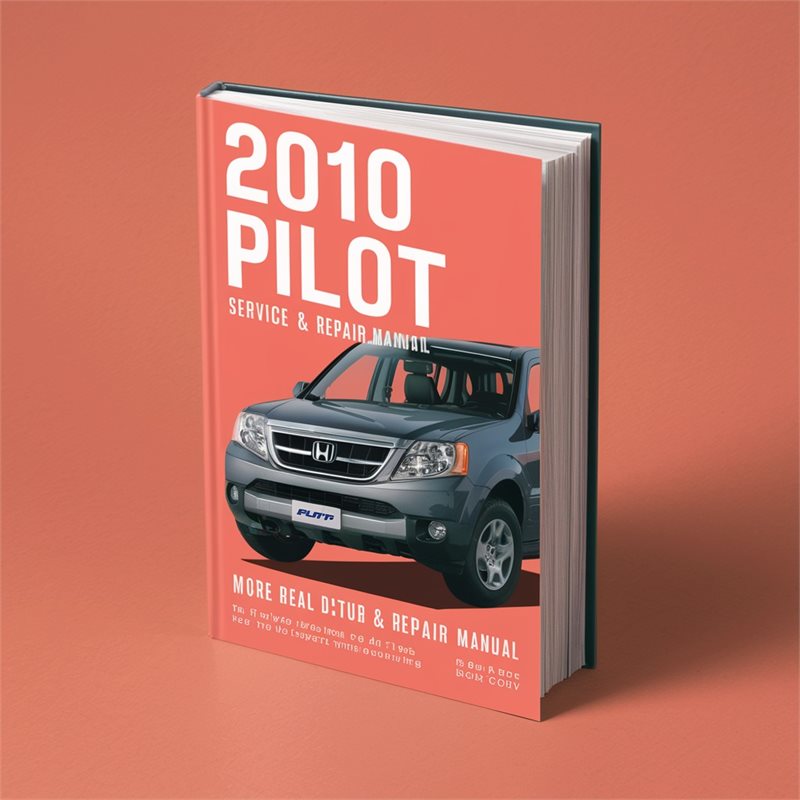 2010 Honda Pilot Service & Repair Manual 