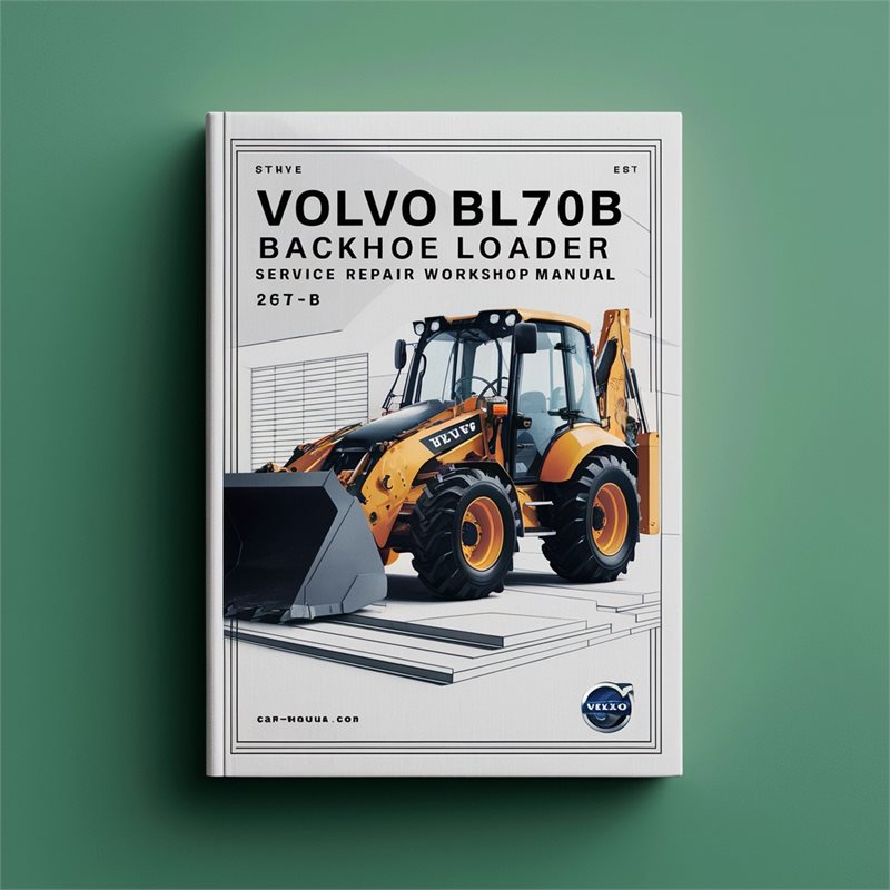 Volvo BL70B Backhoe Loader Service Repair Workshop Manual 