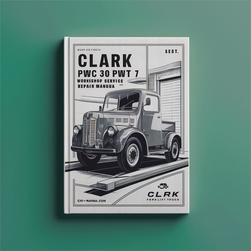 CLARK PWC 30 PWT 7 Forklift Truck Workshop Service Repair Manual 