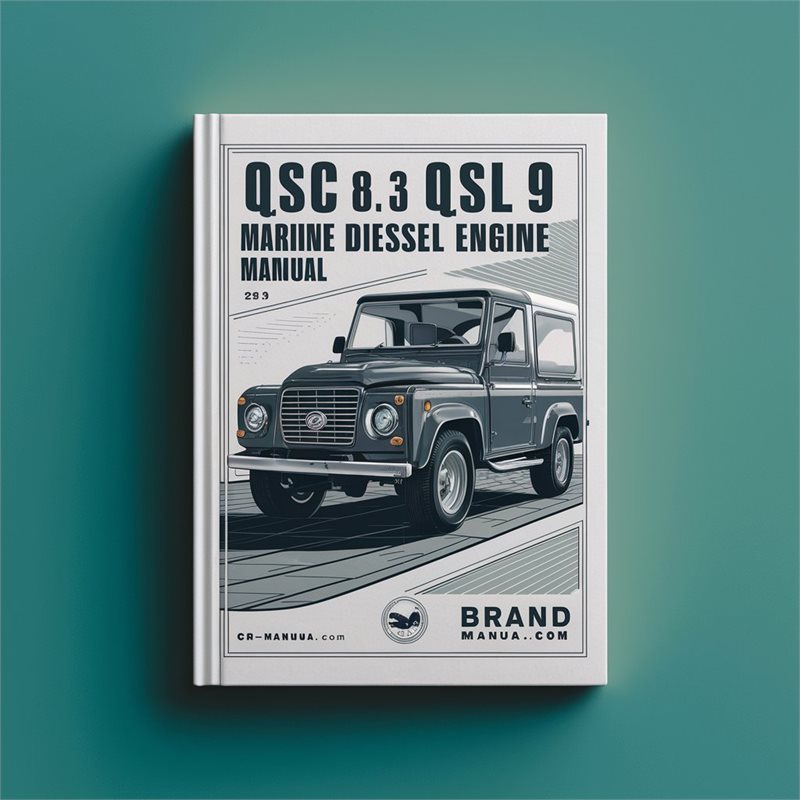 QSC 8.3 QSL 9 Marine Diesel Engine Service Repair Manual 