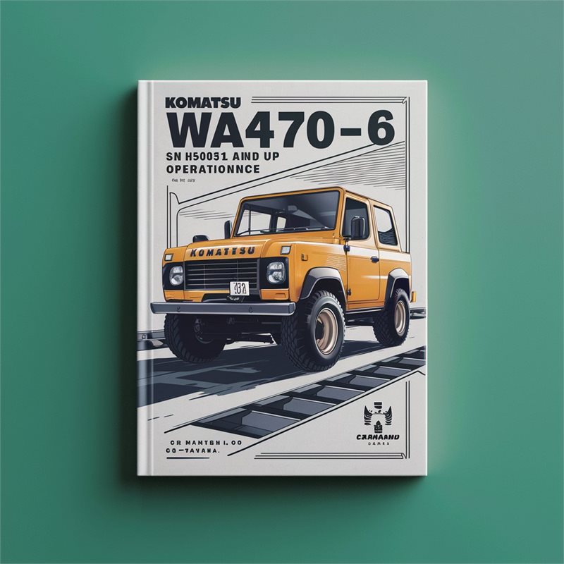 Komatsu WA470-6 SN H50051 and up Operation & Maintenance