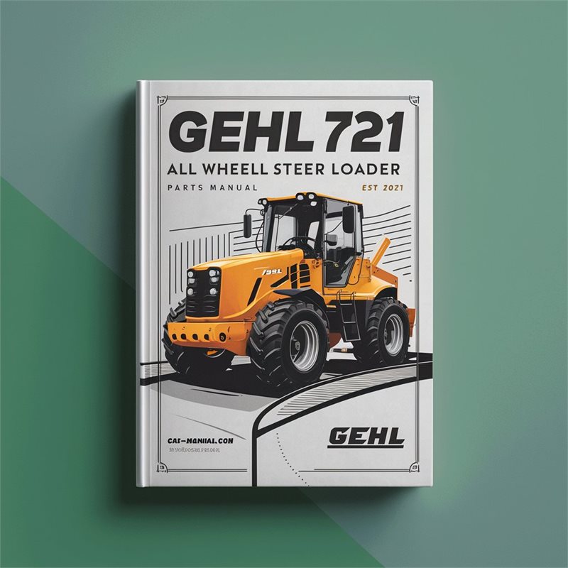 GEHL 721 All Wheel Steer Loader Parts Manual 