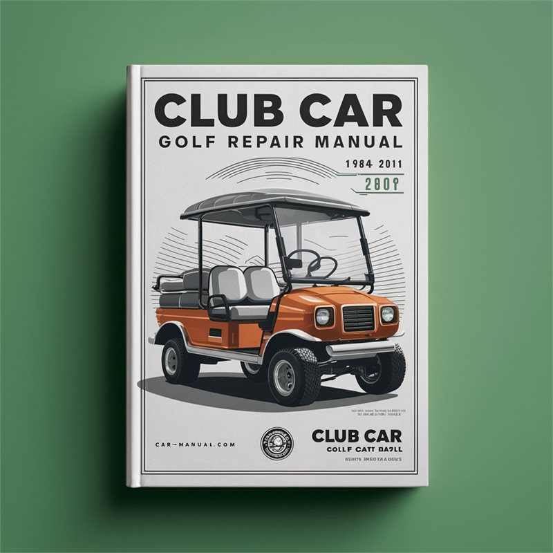 Club Car Golf Cart Service Repair Manual 1984-2011 Gas Electricity 