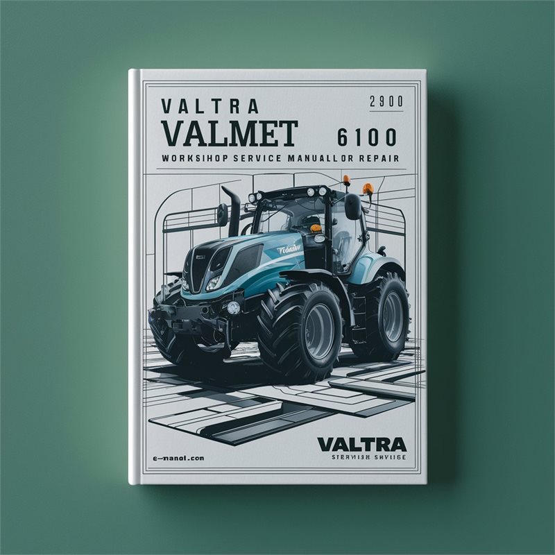 Valtra Valmet 6100 Workshop Service Manual for Repair 