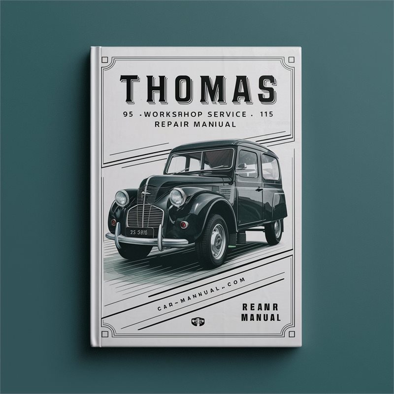 Thomas 95 105 115 Workshop Service Repair Manual 