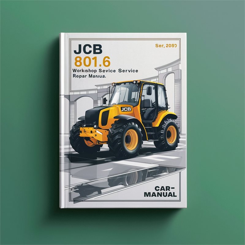 JCB 801.6 SN 728750-729999 Workshop Service Repair Manual 