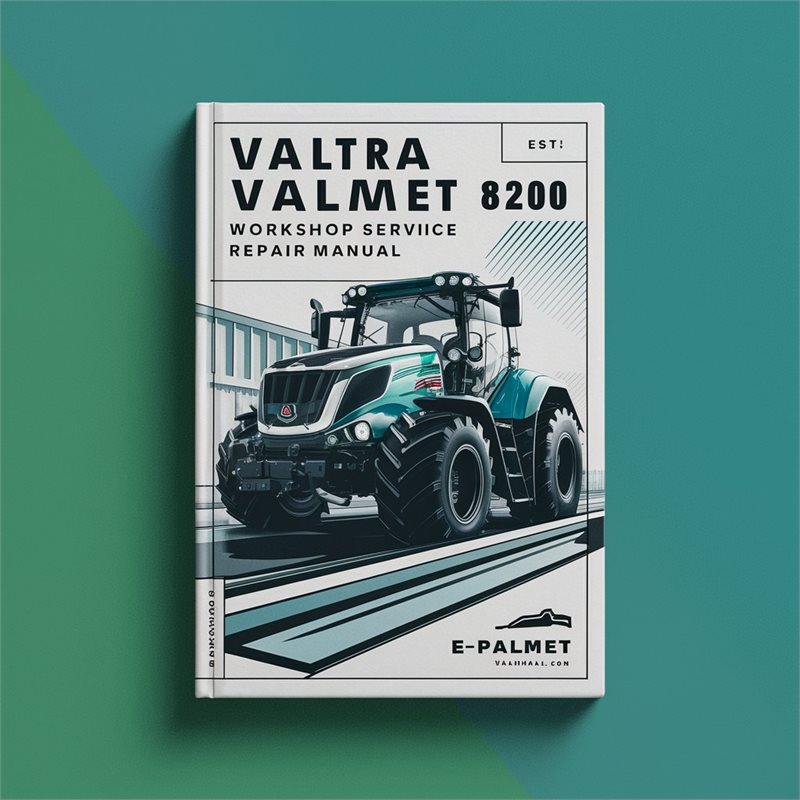 Valtra Valmet 8200 Workshop Service Repair Manual 