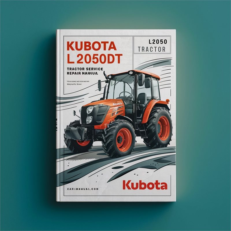 Kubota L2050 L2050DT Tractor Service Repair Manual 