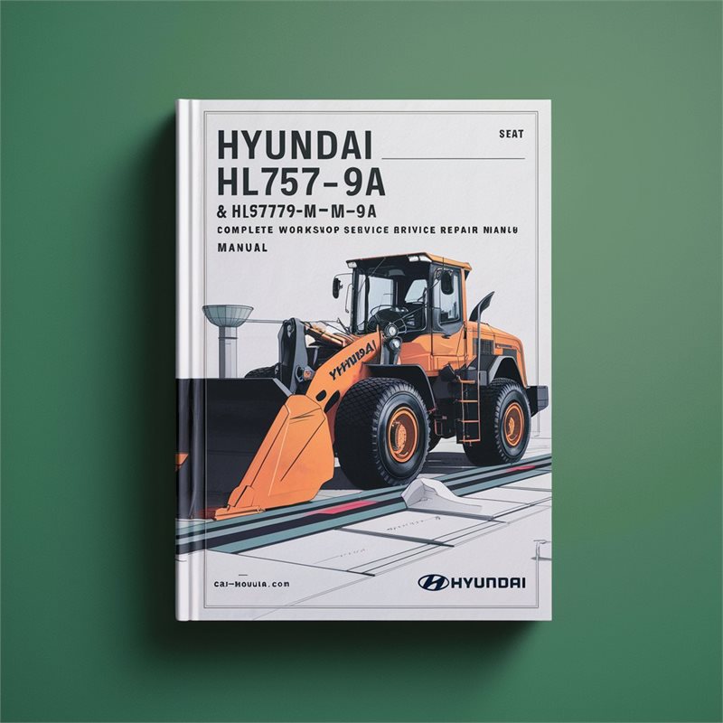 Hyundai HL757-9A & HL757TM-9A Wheel Loader Complete Workshop Service Repair Manual 