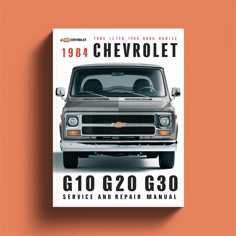 1984 Chevrolet Van G10 G20 G30 Service and Repair Manual 