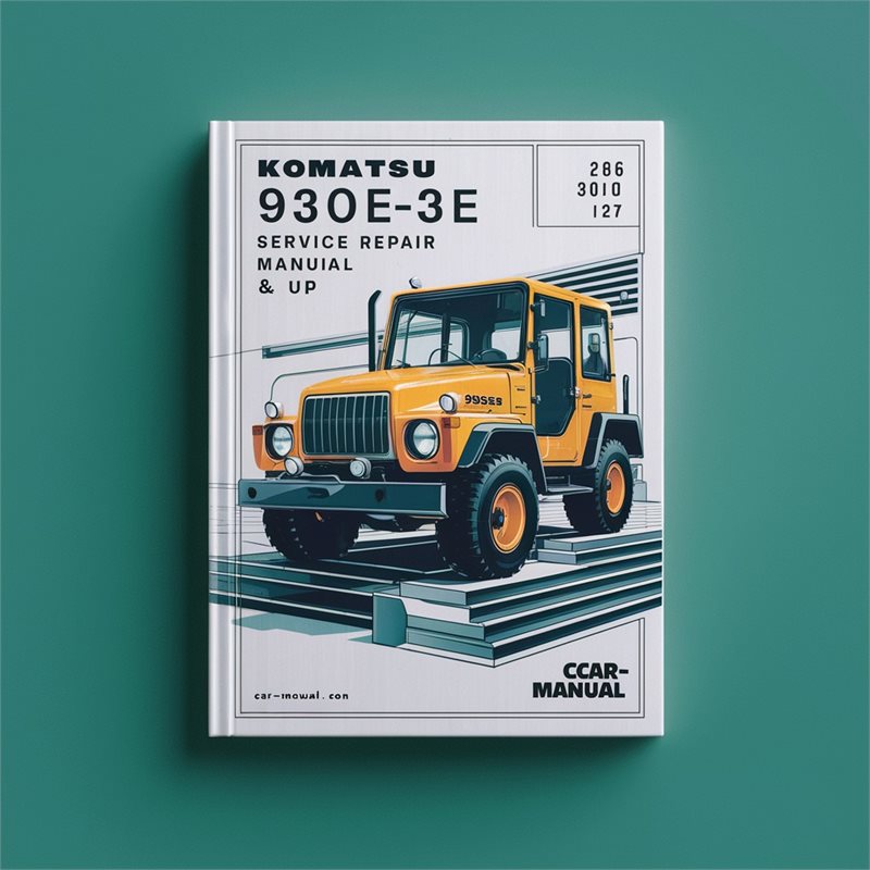 Komatsu 930E-3SE Service Repair Manual A30366 & UP 