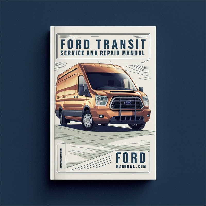 2014 Ford Transit Service And Repair Manual 