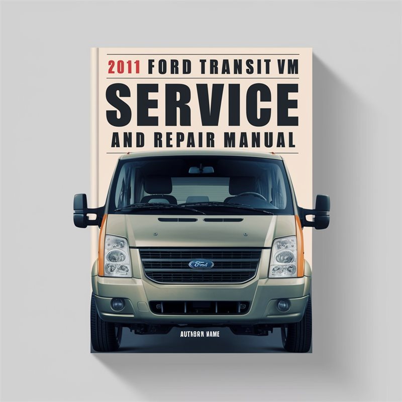 2011 Ford Transit VM Service And Repair Manual 