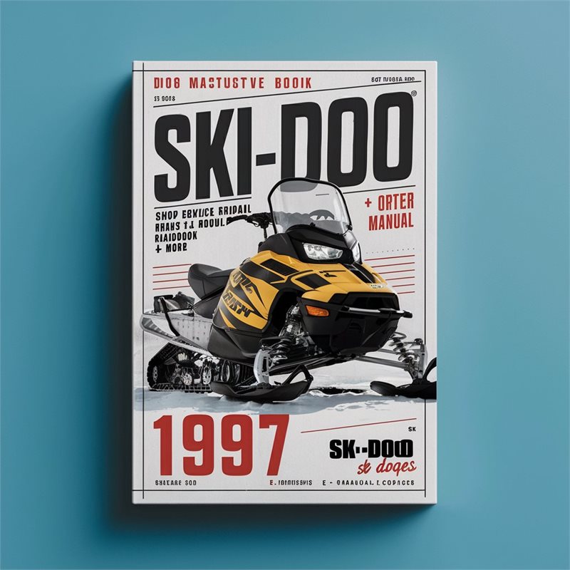 Ski-Doo 1997 Snowmobile All Models Shop Service Repair Manual Parts Operator Manual RACING Handbook