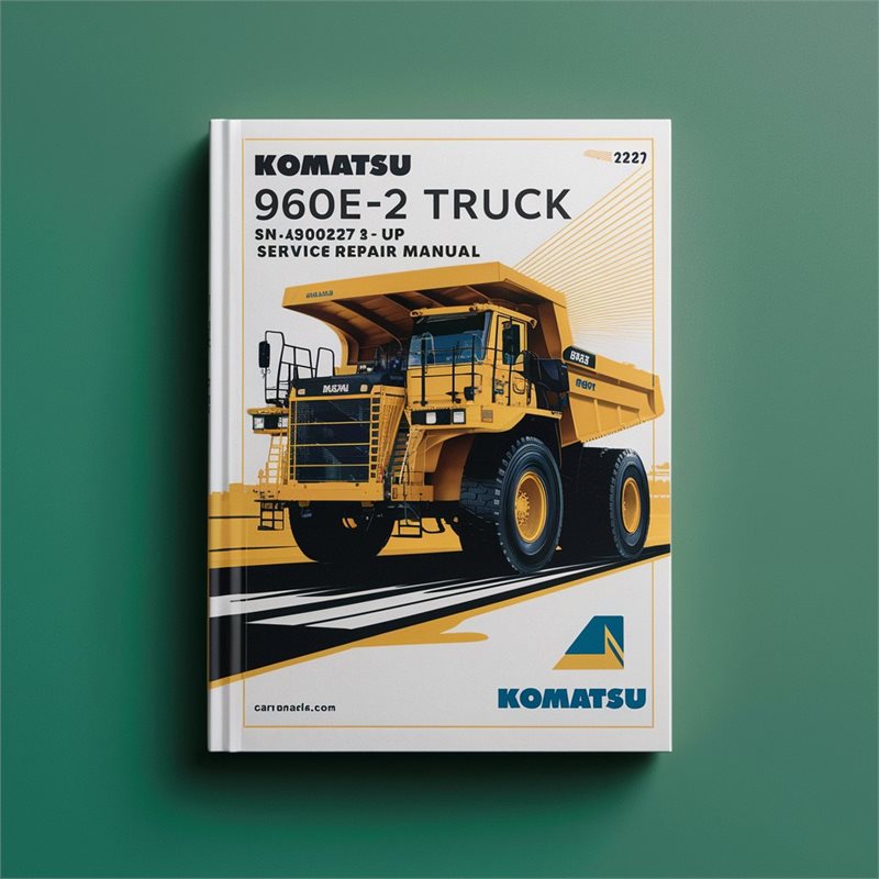 Komatsu 960E-2 DUMP Truck SN A30027 & UP Service Repair Manual 