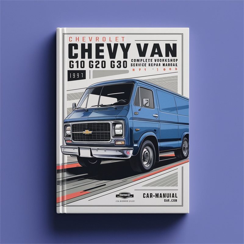 Chevrolet Chevy Van G10 G20 G30 Complete Workshop Service Repair Manual 1971-1995 