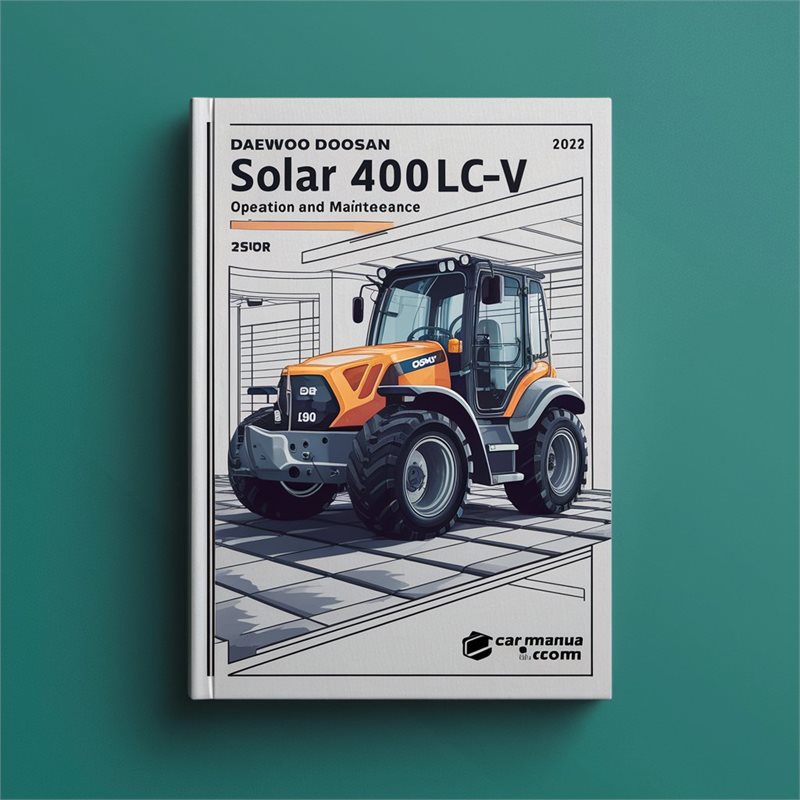Daewoo Doosan Solar 400LC-V Excavator Operation and Maintenance Manual 
