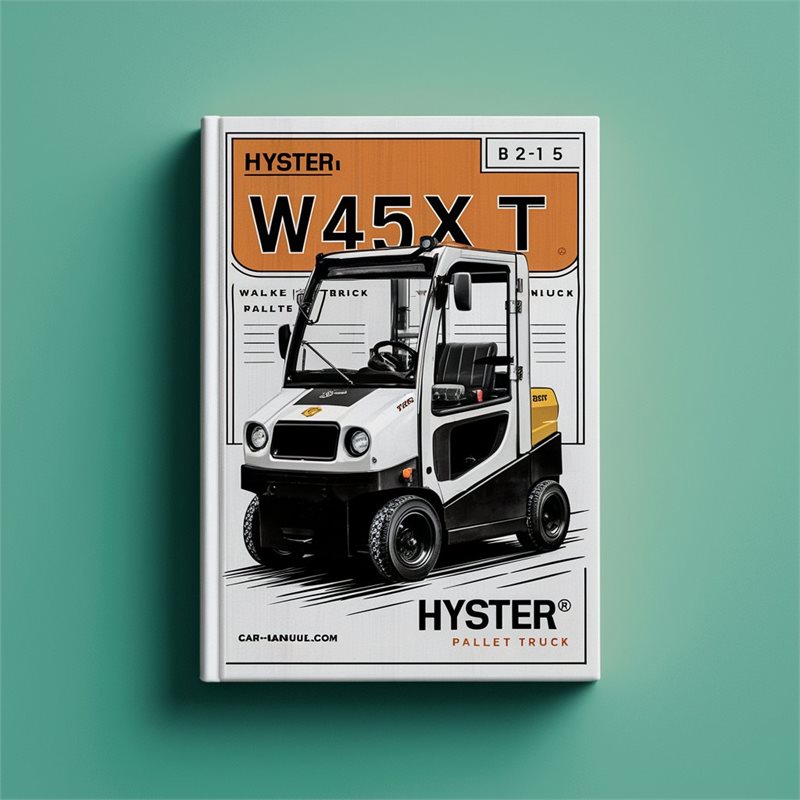 Hyster W45XT (B215) Walkie Pallet Truck Service Repair Manual 