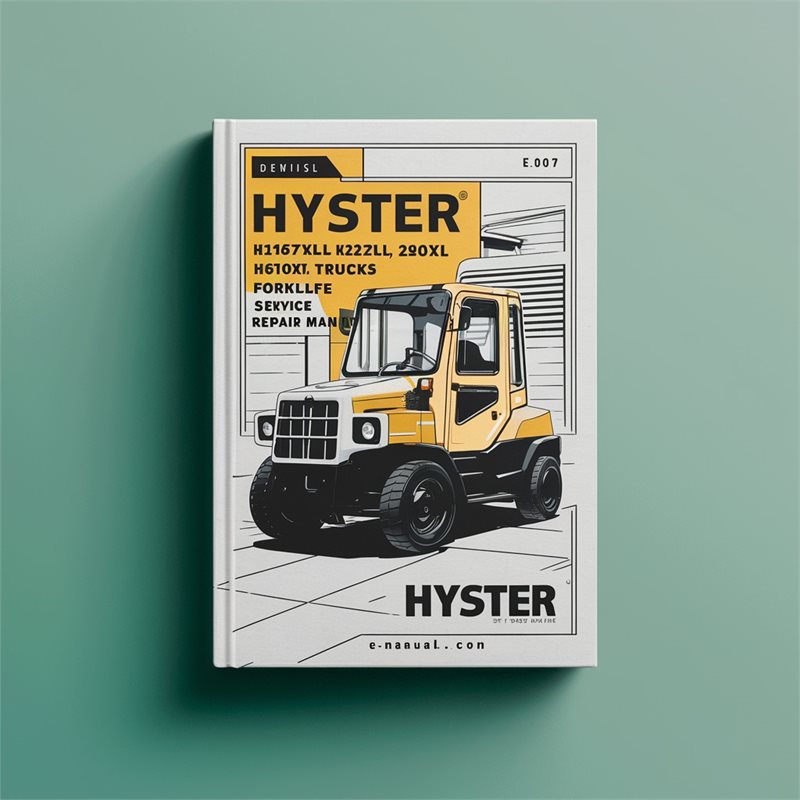 Hyster H165XL H190XL H210XL H230XL H250XL H280XL (E007) Forklift Trucks Service Repair Manual 