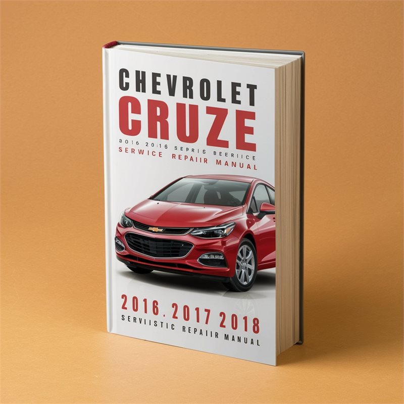 Chevrolet Cruze 2016 2017 2018 Service Repair Manual 