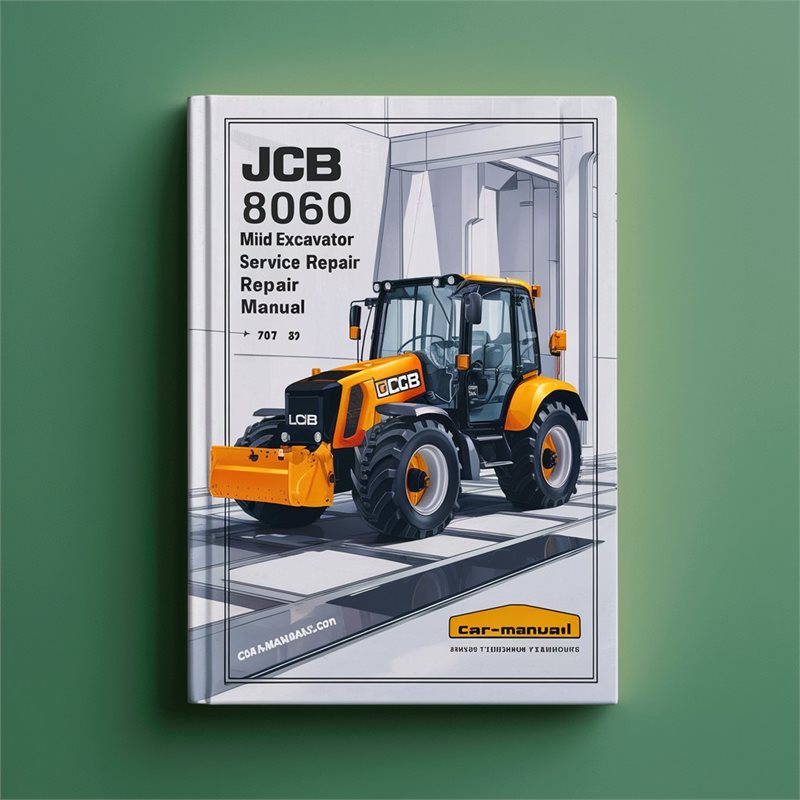 JCB 8052 8060 Midi Excavator Service Repair Manual 