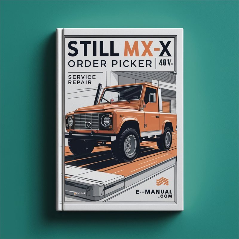 Still MX-X Order Picker (Generation 3 48V) Service Repair Manual 