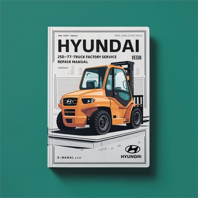 Hyundai 25D-7E Forklift Truck Factory Service Repair Manual 