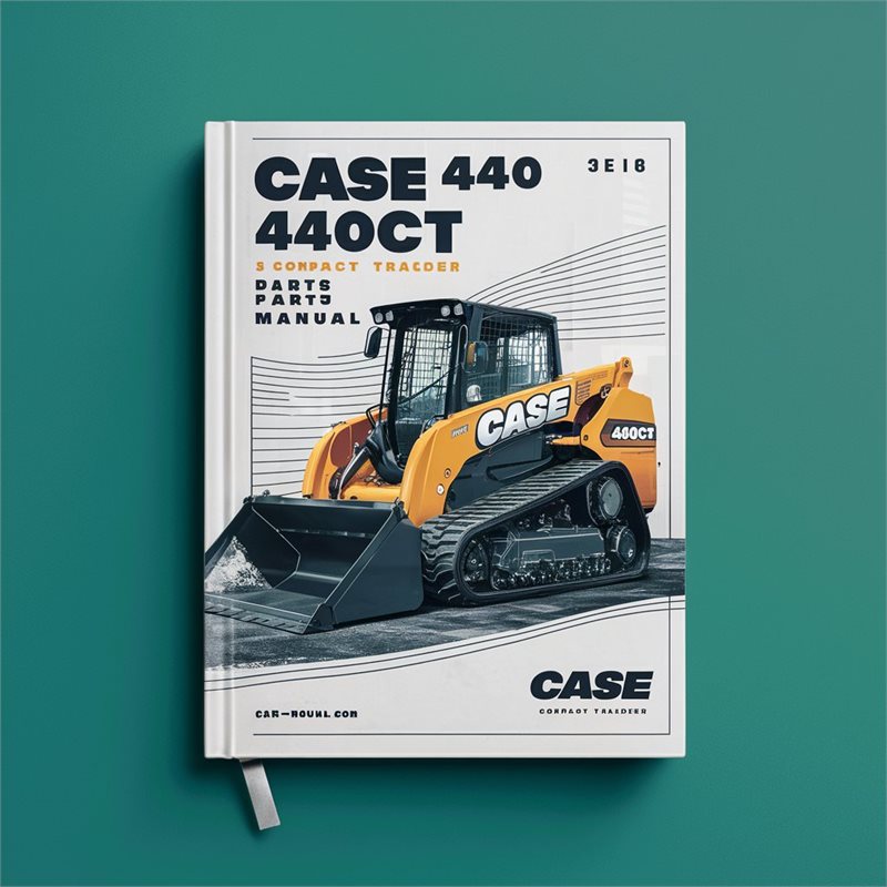 CASE 440 440CT Series 3 Compact TRACK Loader Parts Manual 