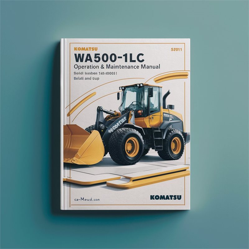 Komatsu WA500-1LC Wheel Loader Operation & Maintenance Manual (Serial Number: A60001 and up) 