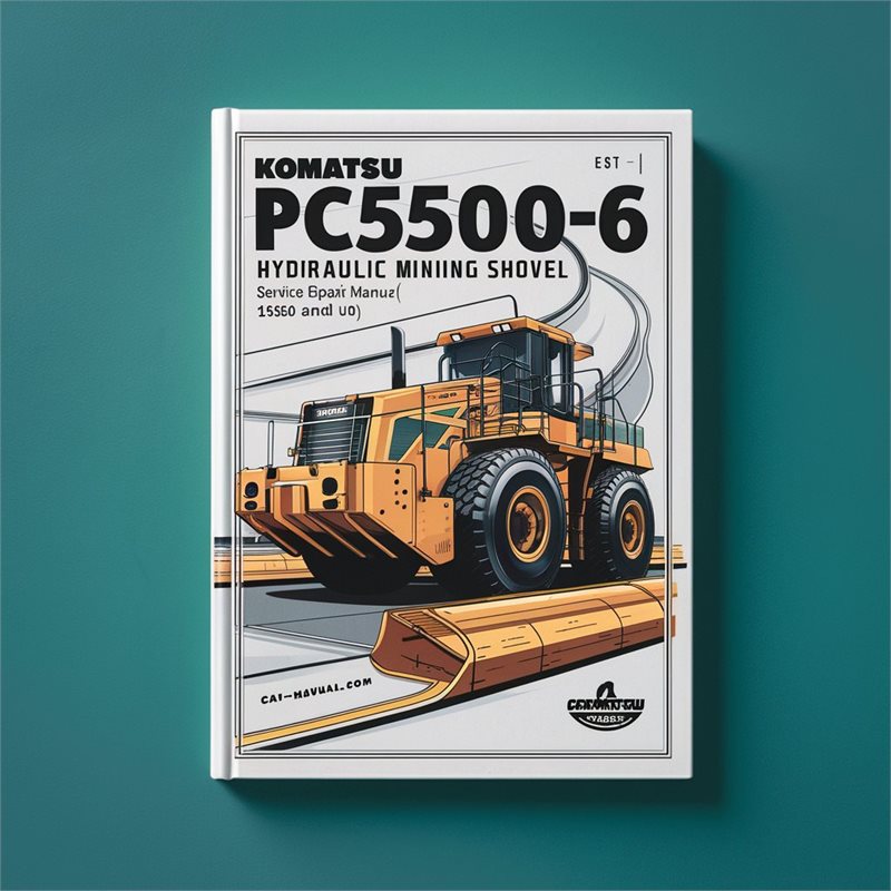 Komatsu PC5500-6 Hydraulic Mining Shovel Service Repair Manual (Serial Number: 15050 and up) 