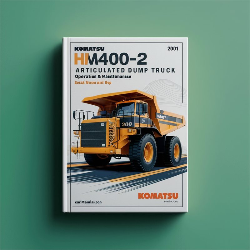 Komatsu HM400-2 Articulated Dump Truck Operation & Maintenance Manual (Serial Number: 2001 and up) 