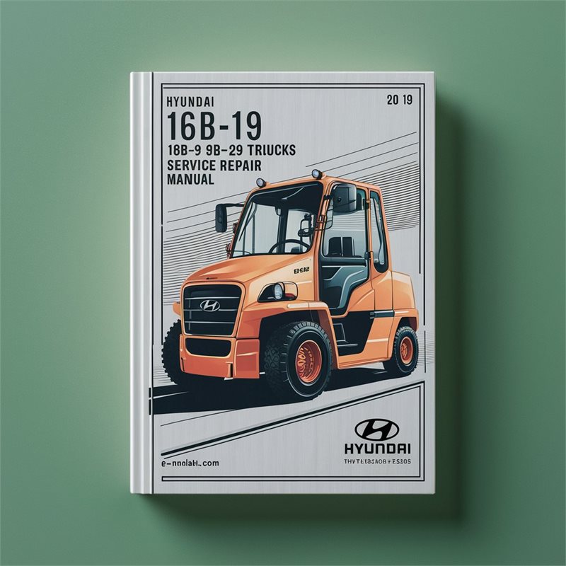 Hyundai 16B-9 18B-9 20B-9 Forklift Trucks Service Repair Manual 