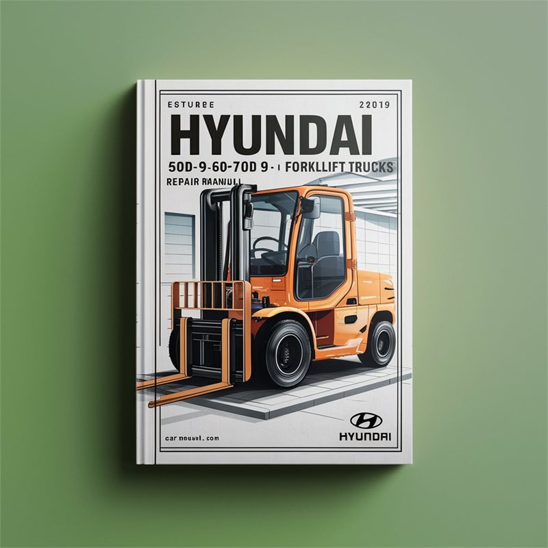 Hyundai 50D-9 60D-9 70D-9 80D-9 Forklift Trucks Service Repair Manual 