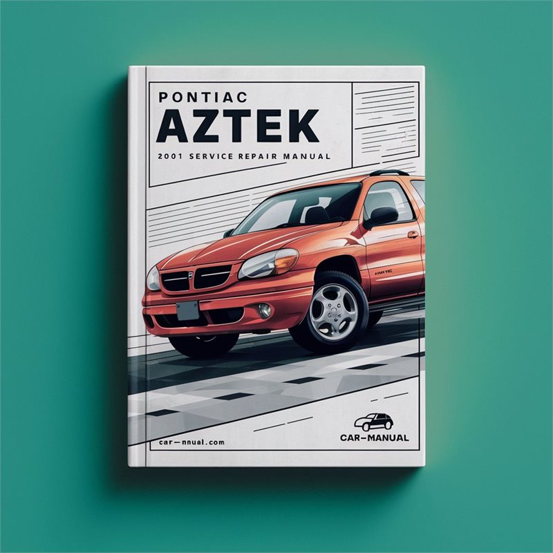 Pontiac Aztek 2001-2005 Service Repair Manual 