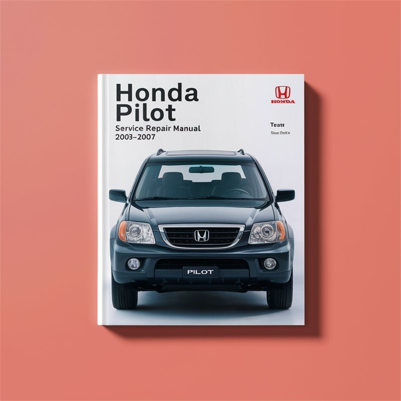 Honda Pilot Service Repair Manual 2003-2007 