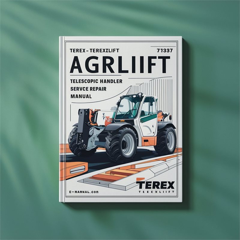 Terex Terexlift Agrilift 737-1037 Telescopic Handler Service Repair Manual 