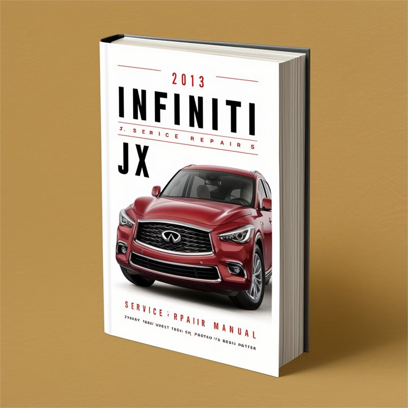 2013 Infiniti JX Service Repair Manual 