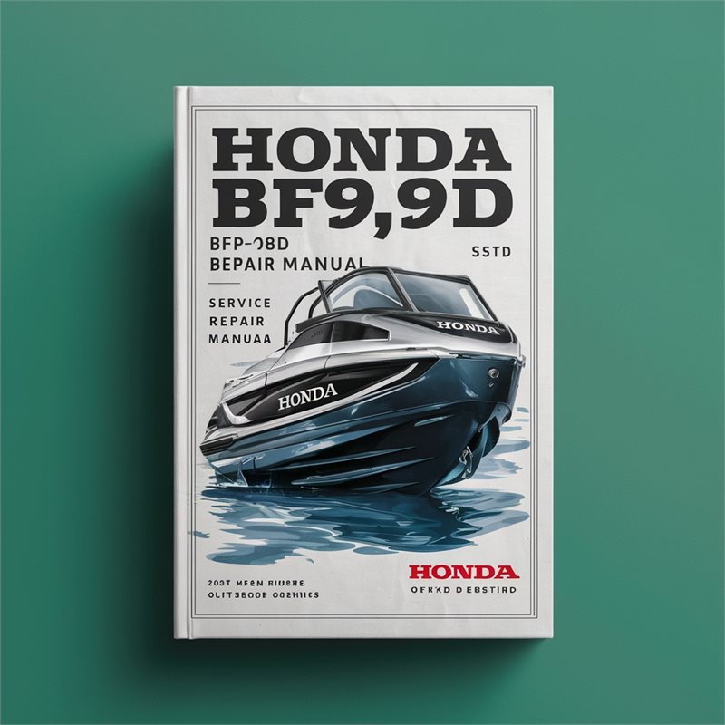 Honda BF8D BF9.9D BF10D BF8B BF10B BFP8D BFP9.9D BFP10D BFP8B BFP10B Outboard motors Service Repair Manual 