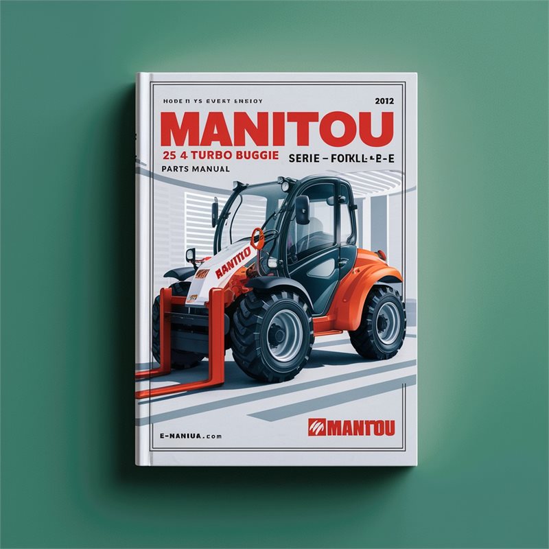 Manitou MH 25-4 Turbo BUGGIE Serie2-E2 Forklift Parts Manual 