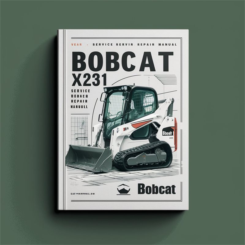 Bobcat X231 Mini Excavator Service Repair Manual 